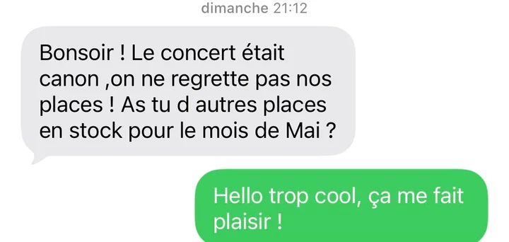 Message d'un client : « Le concert était canon, on ne regrette pas nos places ! »