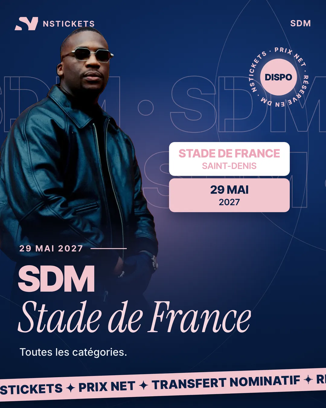 SDM, Stade de France, 29 mai 2027