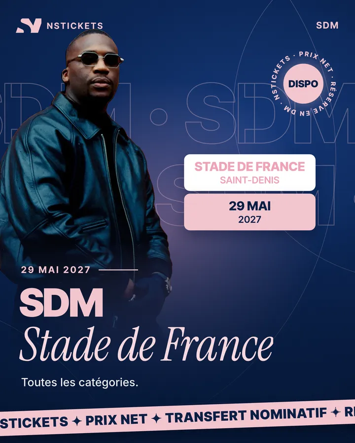 SDM, Stade de France, 29 mai 2027